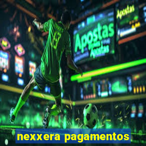 nexxera pagamentos